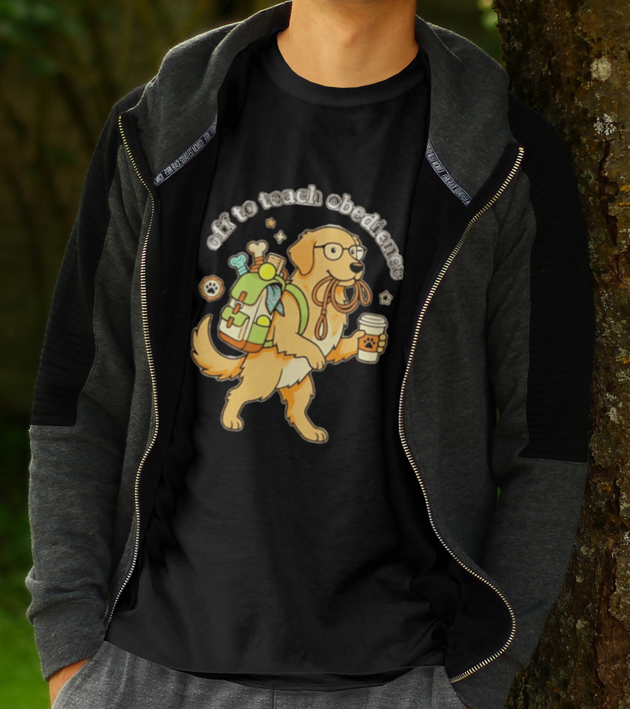 Off To Teach Obedience Golden Retriever Trainer Hiking Adventure T-Shirt