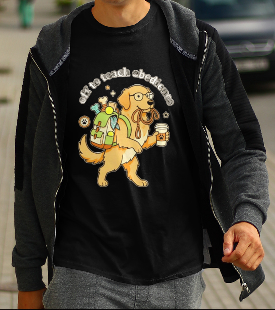 Off To Teach Obedience Golden Retriever Trainer Hiking Adventure T-Shirt