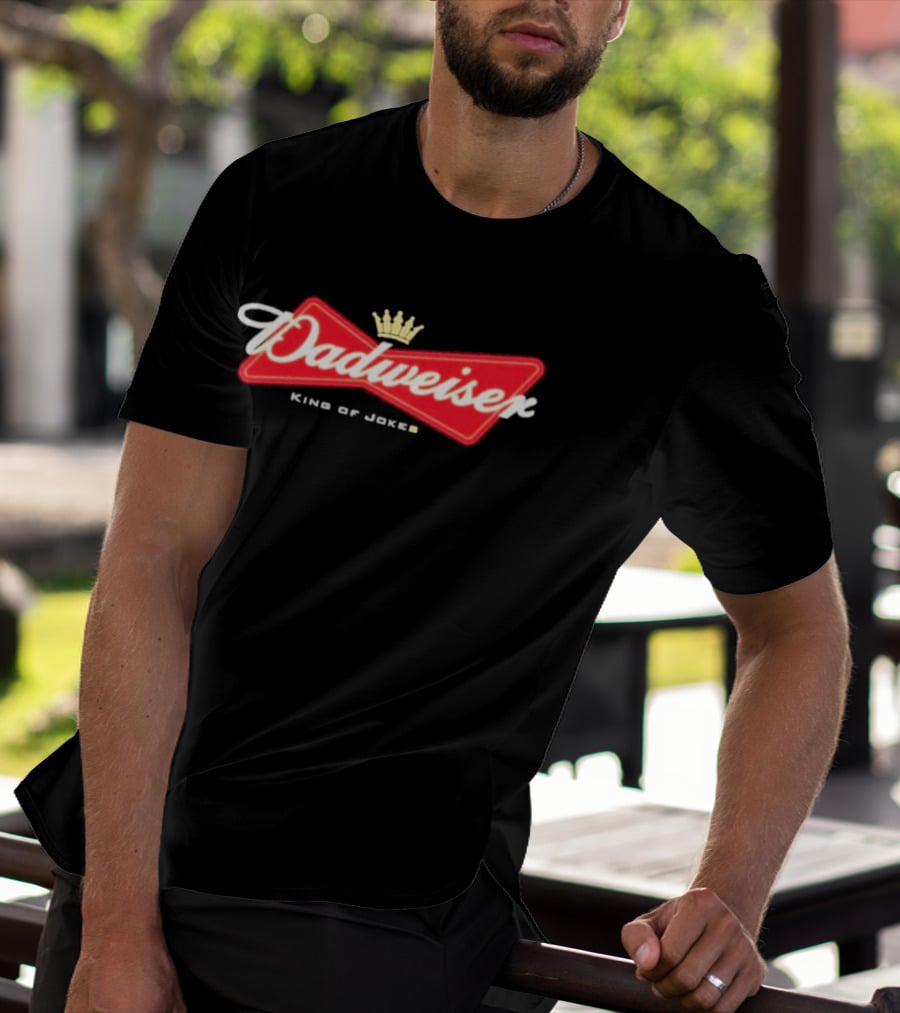 Dadweiser King Of Jokes Crown T-Shirt