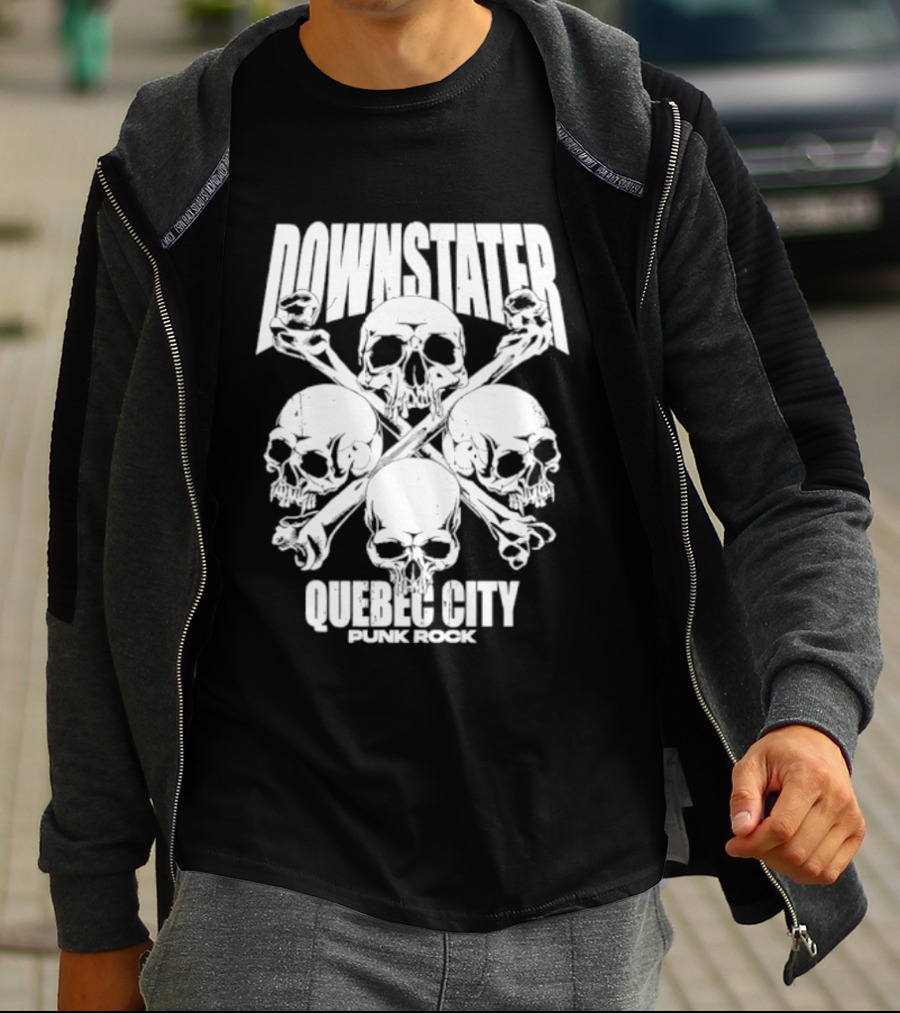 Downstater Quebec City Punk Rock Skulls Crossbones T-Shirt
