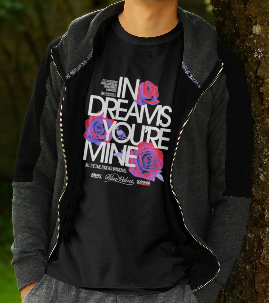 In Dreams You're Mine Blue Velvet David Lynch Roses T-Shirt