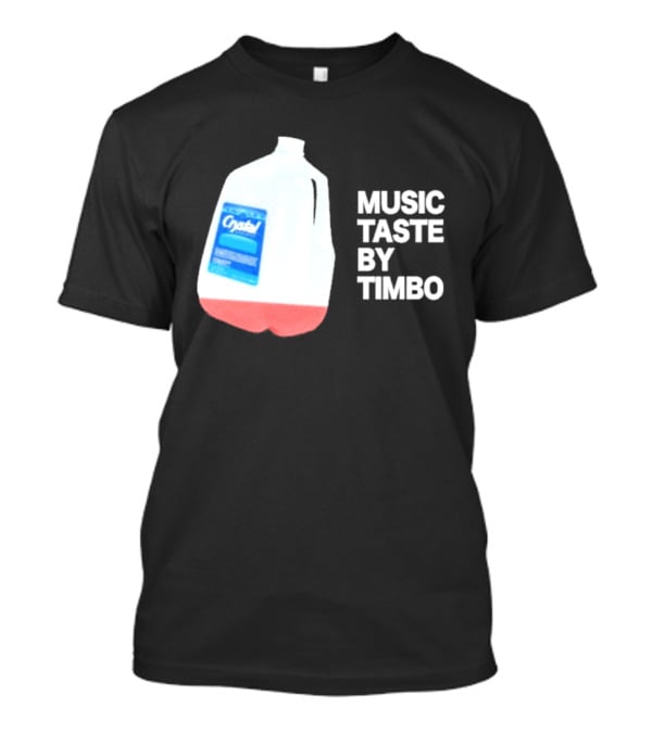 Legendary Crystal Water Jug Music Taste By Timbo T-Shirt