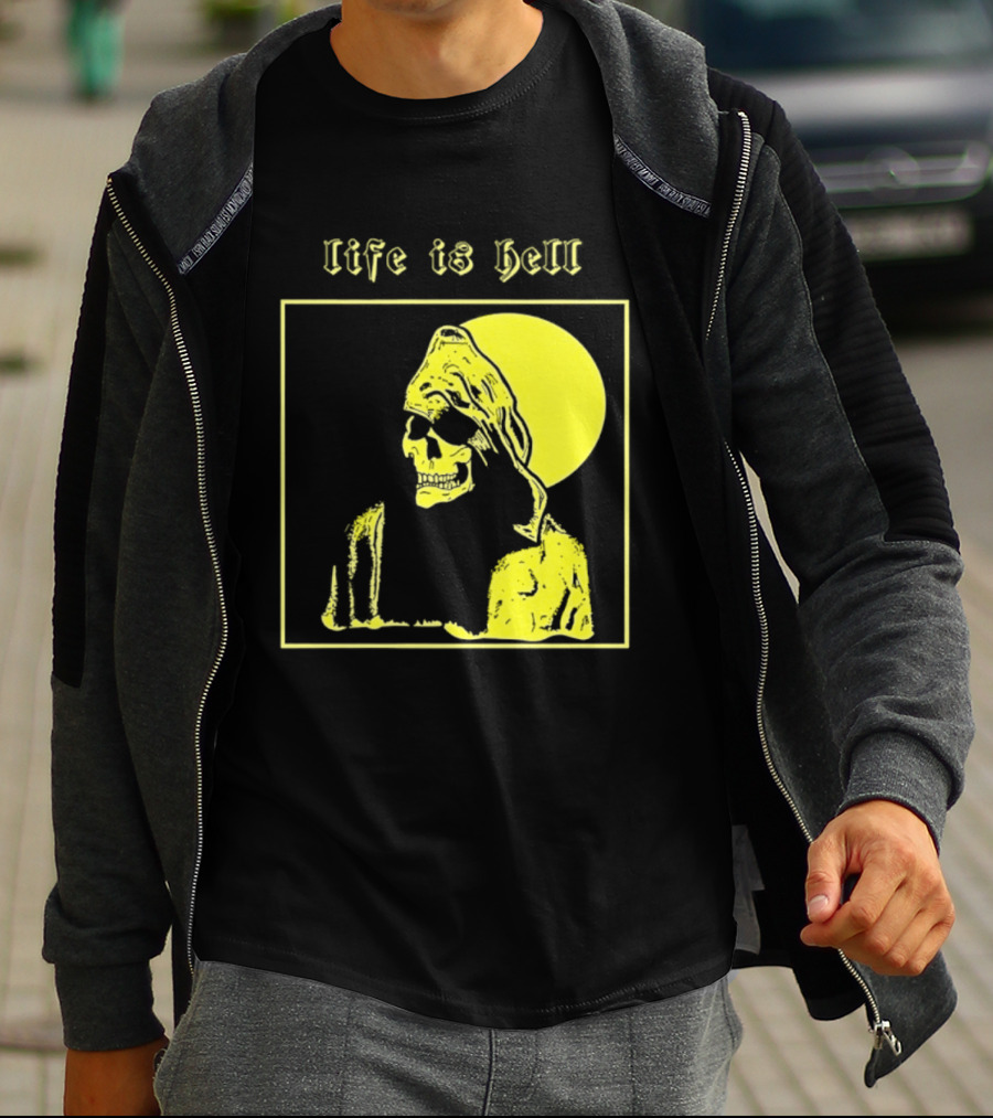 Life Is Hell Skeleton Grim Reaper Gothic T-Shirt