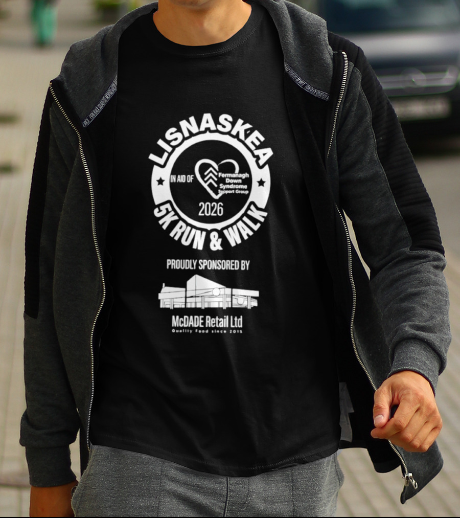 Lisnaskea 5K Run And Walk 2026 In Aid Of Cancer Connect NI McDade Retail Ltd Sponsorship T-Shirt