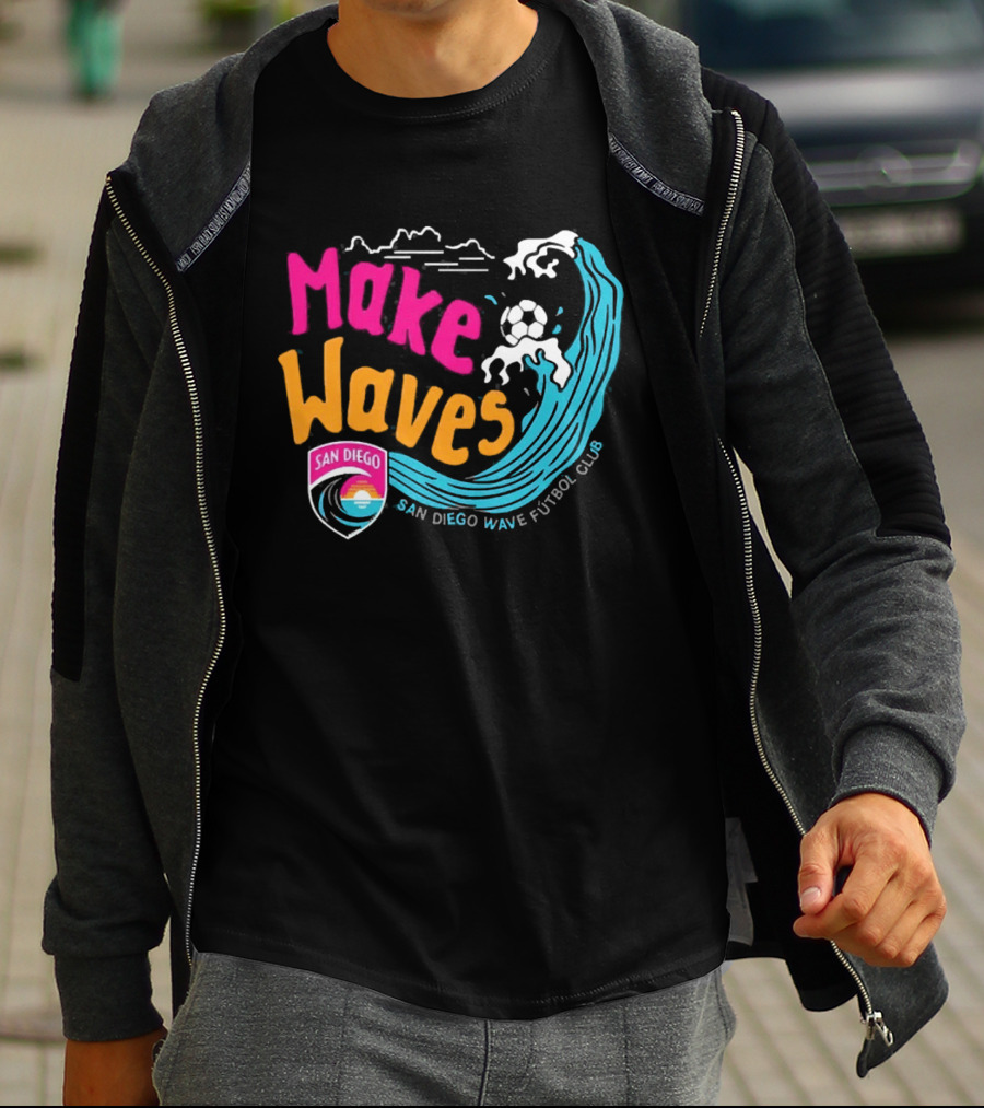 San Diego Wave Futbol Club Make Waves San Diego T-Shirt