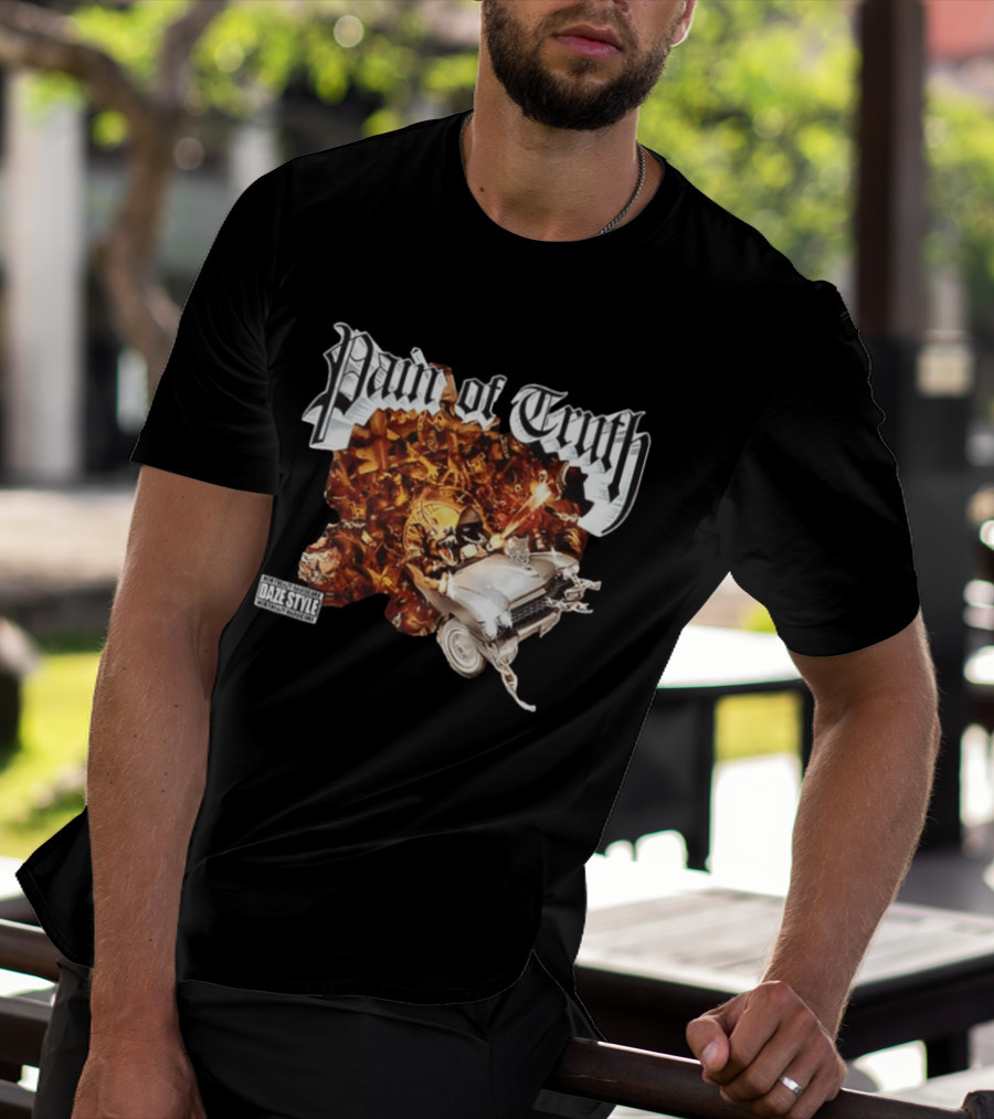 Pain Of Truth Daze Style Work Visuals T-Shirt