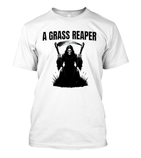 A Grass Reaper Lawn Mower Gardening T-Shirt