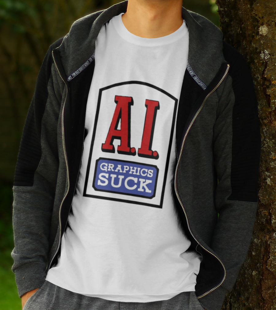 A.I. Graphics Suck T-Shirt