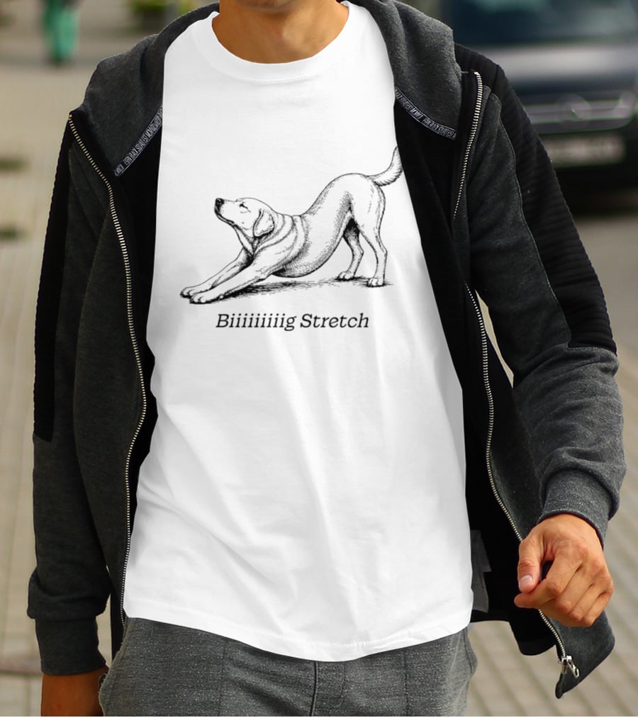 Biiiiiiiiig Stretch Yoga Dog Pose T-Shirt