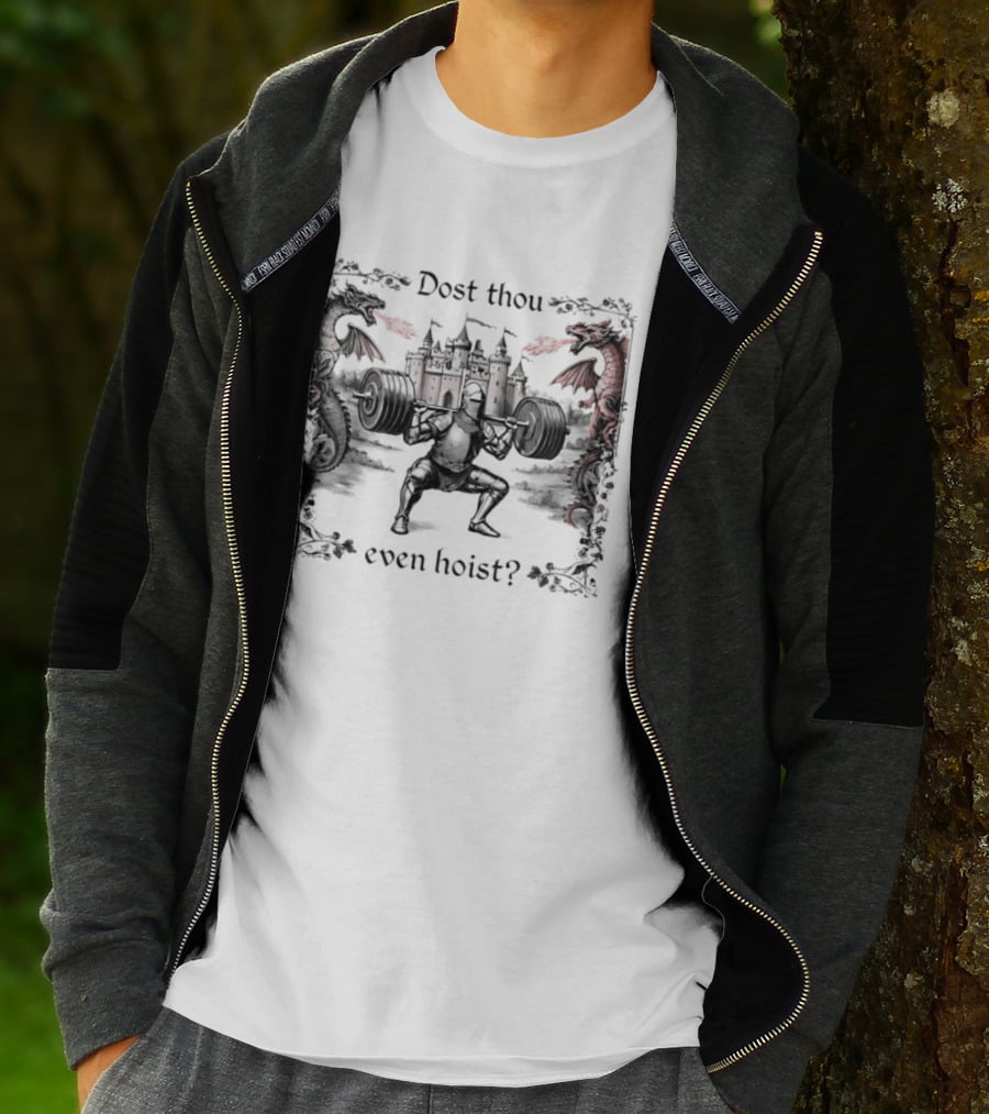 Dost Thou Even Hoist Knight Dragons Castle Fire Medieval T-Shirt
