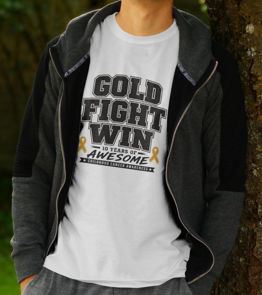Gold Fight Win 10 Years Of Awesome Childhood Cancer Awareness Ribbons T-Shirt