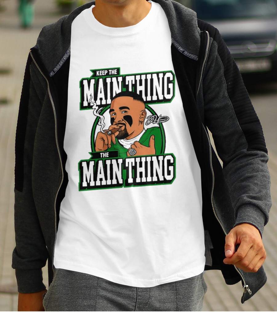 Keep The Main Thing Jalen Hurts Football Player T-Shirt