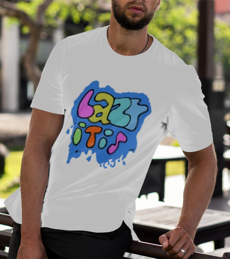 Lazy It Is Colorful Drip Graphic Blue Paint Splatter T-Shirt