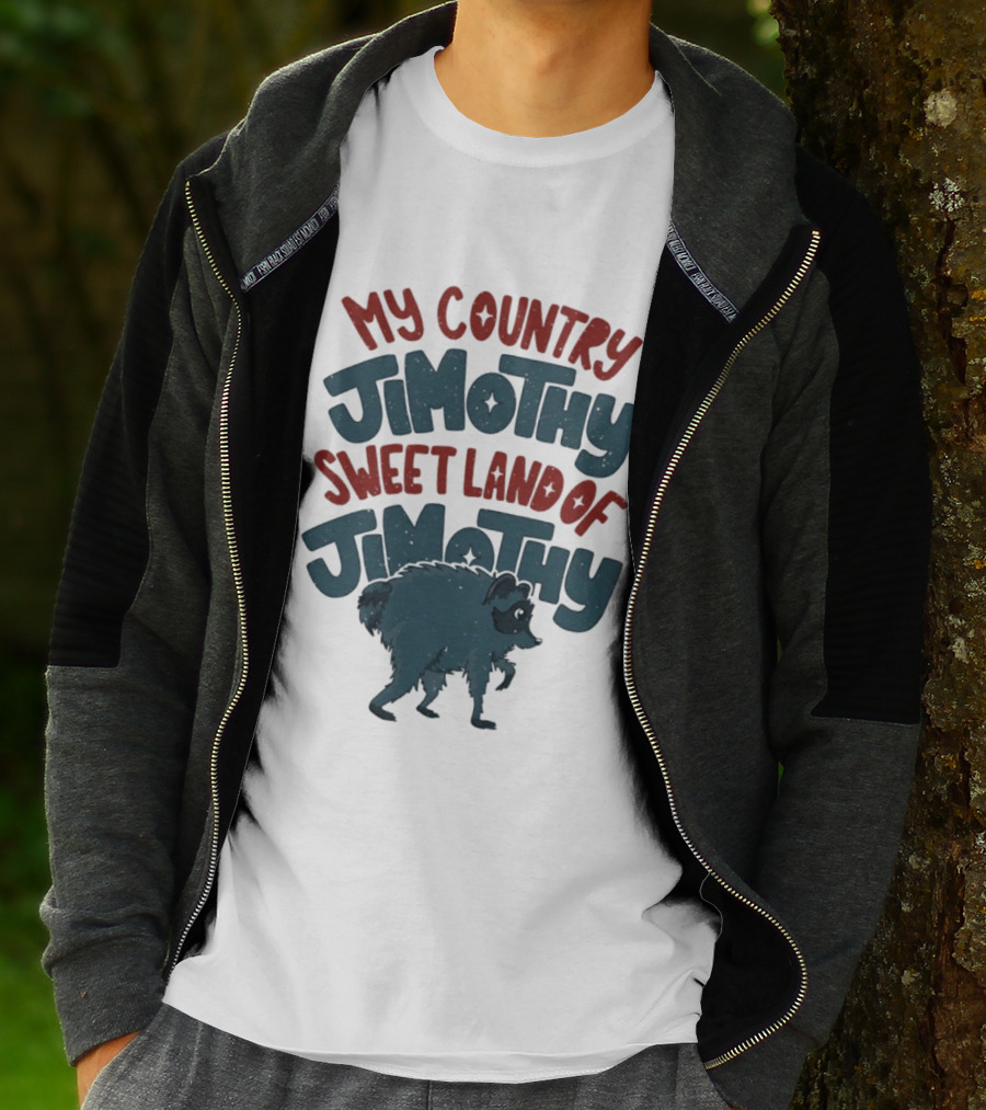 My Country Jimothy Sweet Land Of Jimothy Raccoon T-Shirt