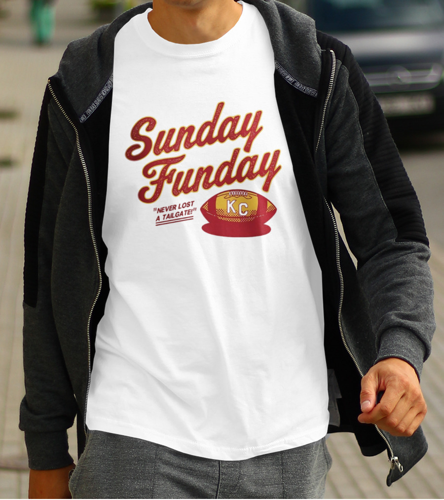Sunday Funday Never Lost A Tailgate KC Chiefs Football T-Shirt