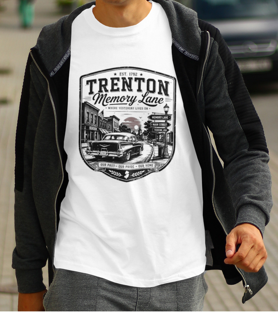 Trenton Memory Lane Est 1792 Our Past Our Pride Our Home Scenic Nostalgia T-Shirt