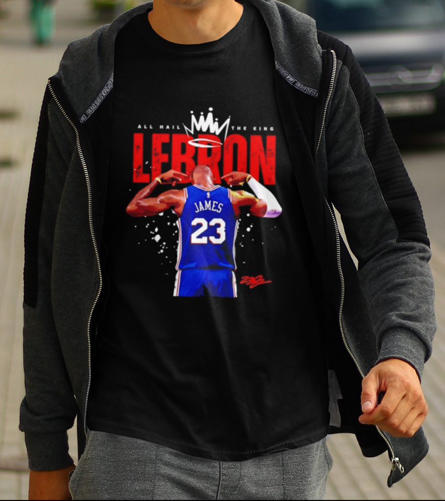 All Hail The King LeBron James 23 Basketball Legend T-Shirt
