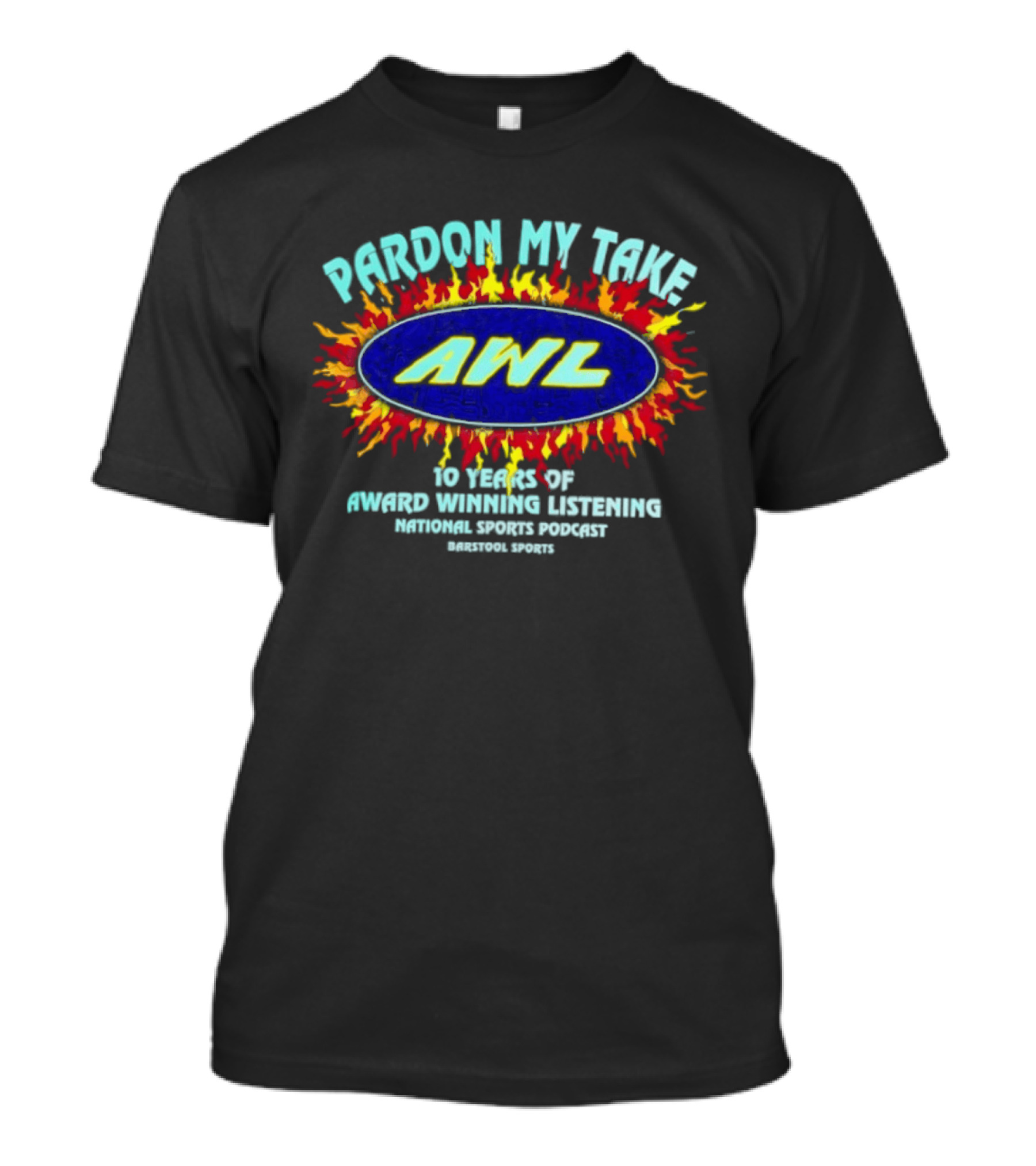 Pardon My Take AWL 10 Years Award Winning Listening National Sports Podcast T-Shirt
