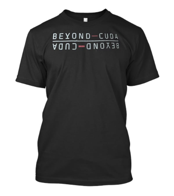 BEYOND CUDA 2025 Summit Doubling Innovation T-Shirt