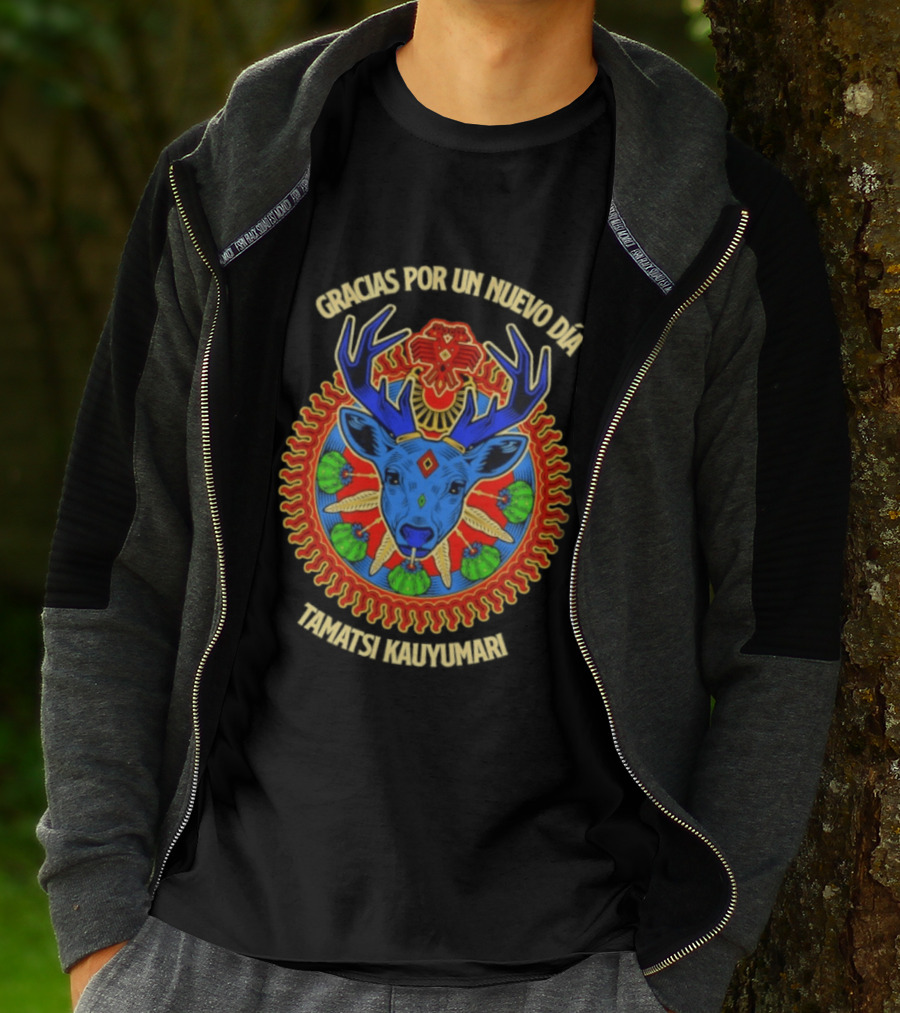Gracias Por Un Nuevo Día Tamatsi Kauyumari Deer Symbolism T-Shirt