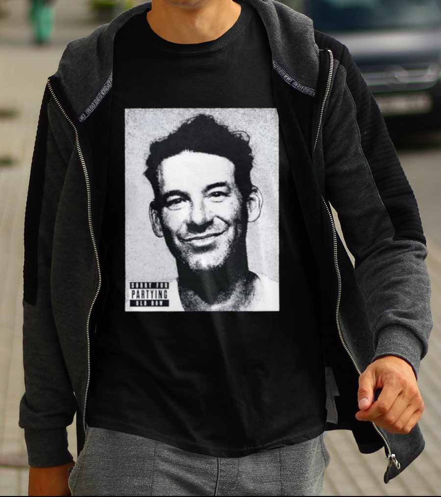 Sorry For Partying Party Boy Tony Old Row T-Shirt