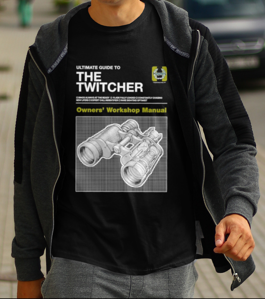Ultimate Guide To The Twitcher Owners Workshop Manual Haynes Bird Ing Edition T-Shirt