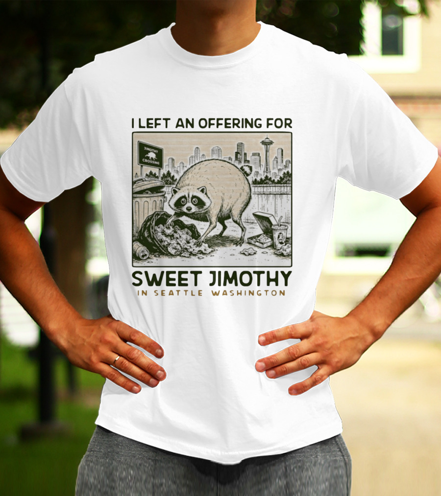 Sweet Jimothy Raccoon Offering In Seattle Washington With City Skyline T-Shirt