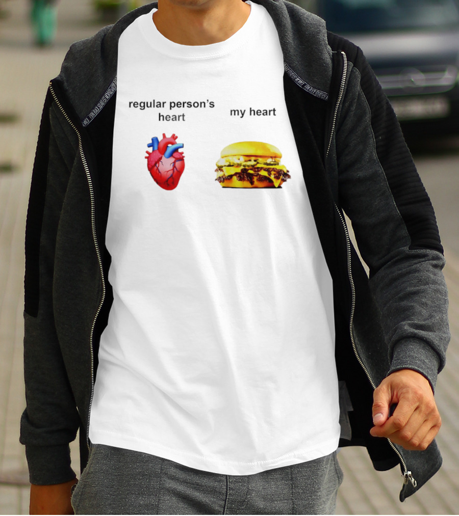 Regular Person's Heart My Heart Burger Real Vs Food Lover's Comparison T-Shirt