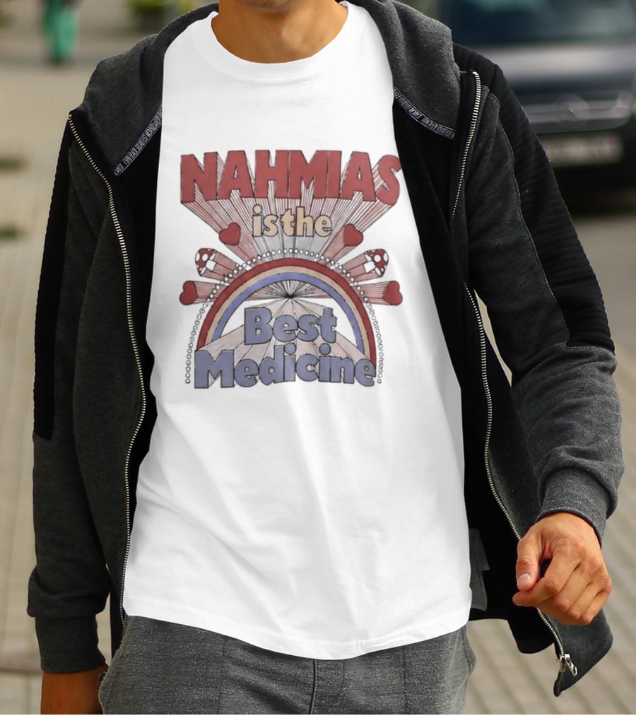 Nahmias Is The Best Medicine Rainbow Hearts T-Shirt