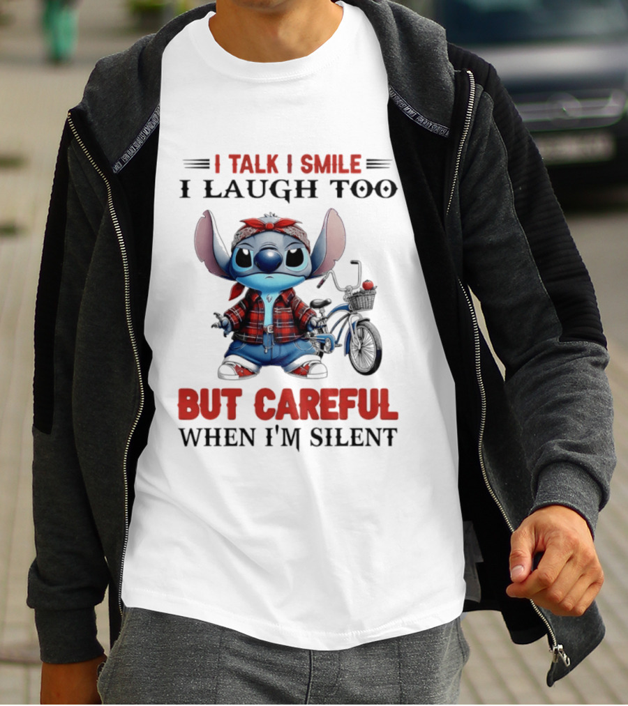 I Talk I Smile I Laugh Too But Careful When I'm Silent Stitch Biker T-Shirt