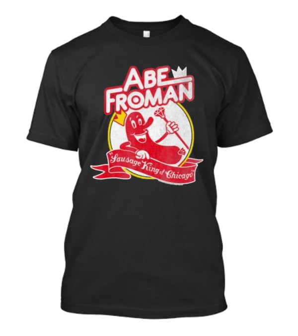 Abe Froman Sausage King Of Chicago Diamond Cane And Crown T-Shirt