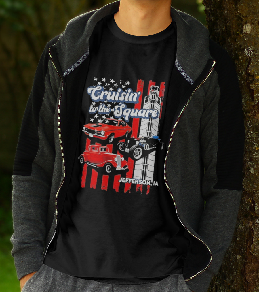 Cruisin To The Square Jefferson IA Classic Cars And American Flags T-Shirt
