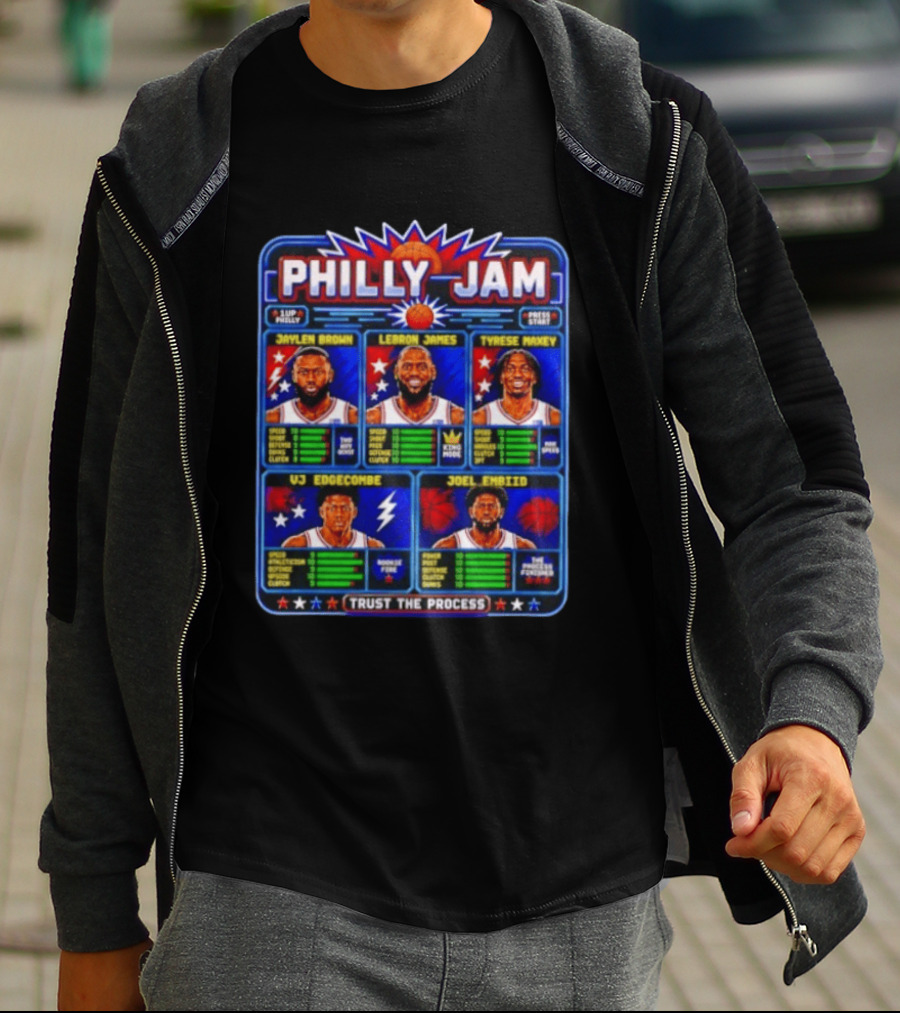Philly Jam LeBron James Jaylen Brown Tyrese Maxey Joel Embiid VJ Edgecombe Trust The Process T-Shirt
