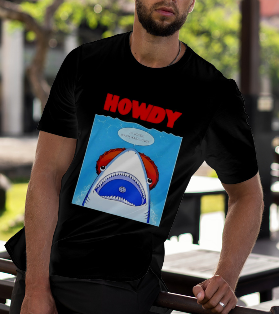 Howdy I'm Woody Shark Howdy Howdy Howdy Toy Story Mashup T-Shirt