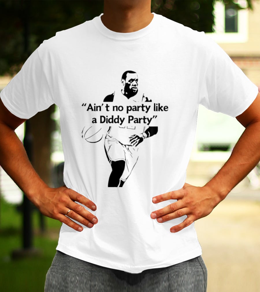 Ain't No Party Like A Diddy Party Basketball Player Silhouette With Ball T-Shirt