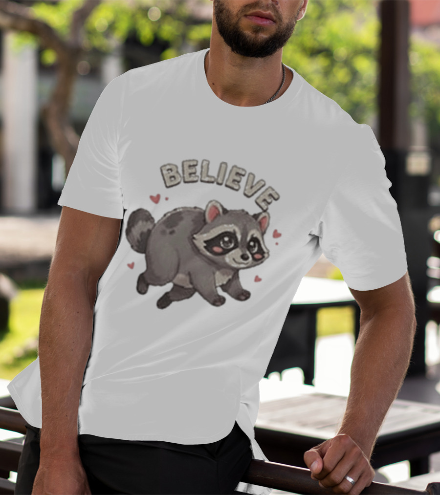 Believe Cute Raccoon Jimothy Hearts T-Shirt