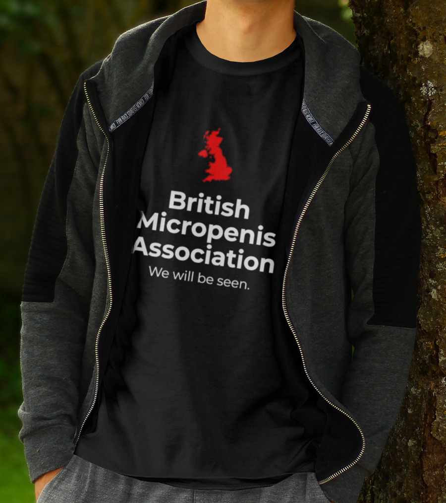 British Micropenis Association We Will Be Seen Map Of United Kingdom T-Shirt