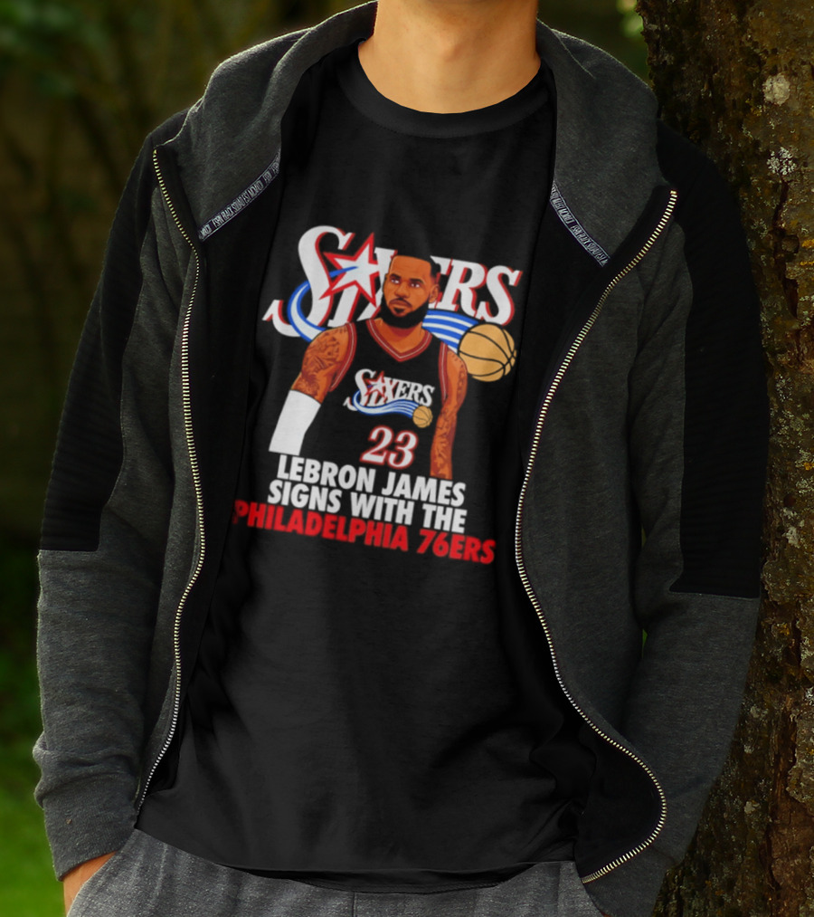 Philadelphia Sixers LeBron James Joins 76ers Basketball Team T-Shirt