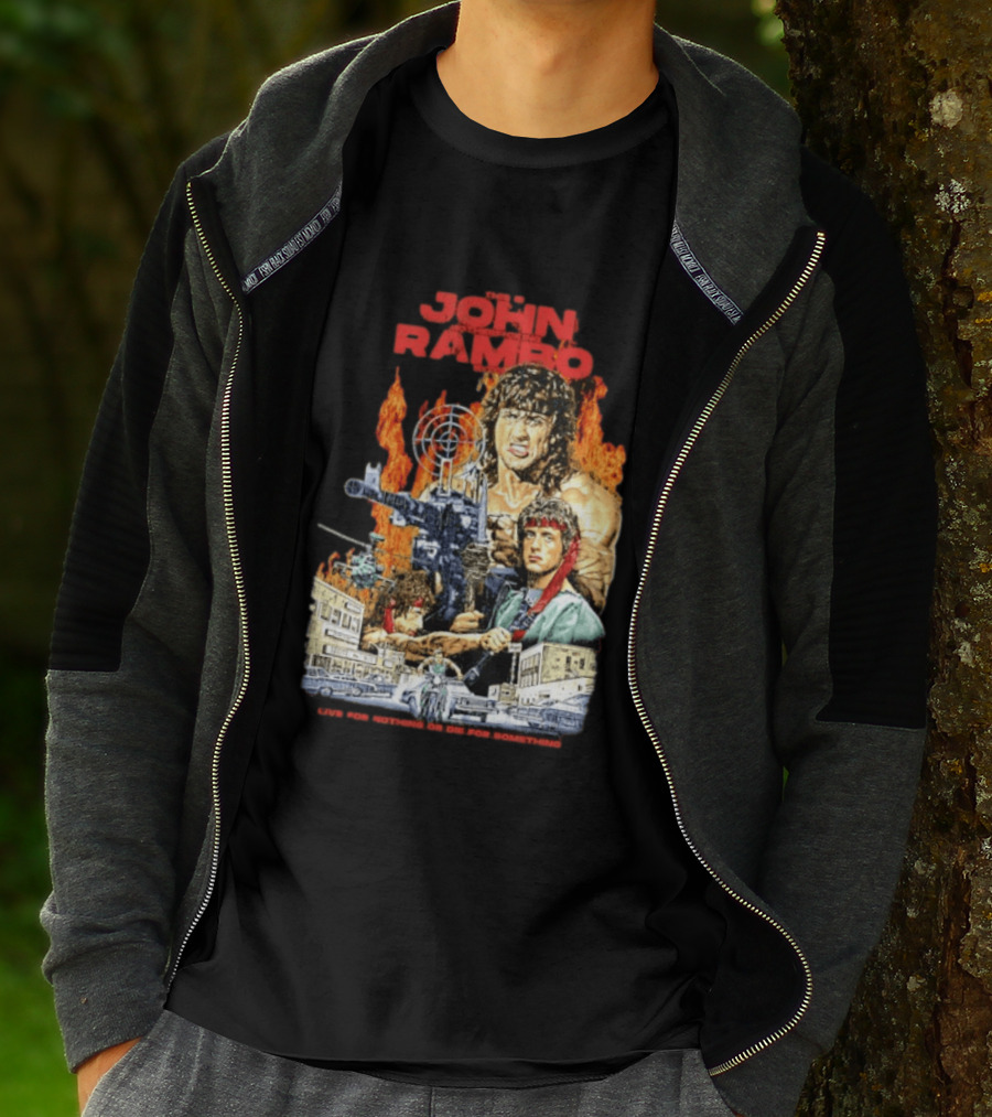 John Rambo Live For Nothing Or Die For Something Iconic Action Movie Art With Explosions And Gun Scenes T-Shirt