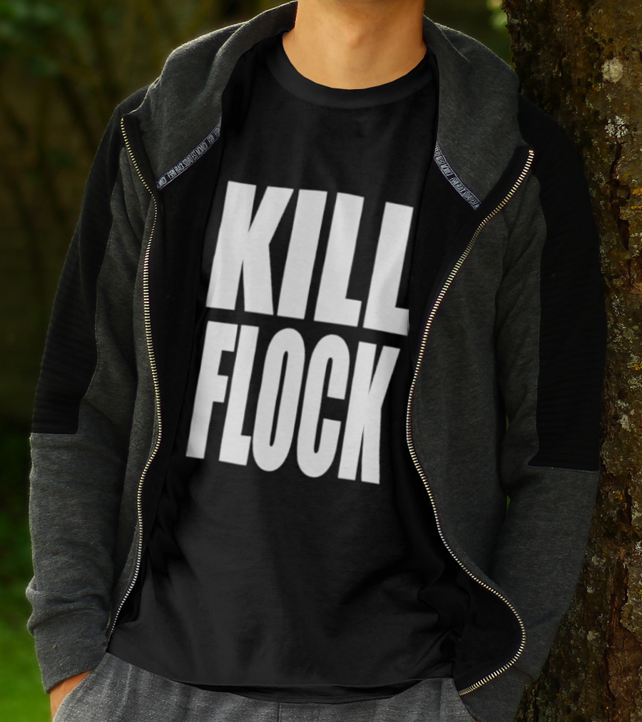 Kill Flock Streetwear Urban Fashion Bold Text Trendsetter T-Shirt
