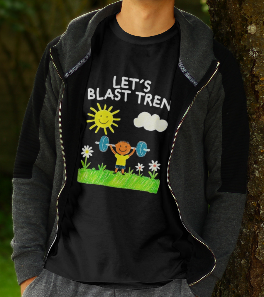 Let's Blast Tren Bodybuilding Gym Humor Sun Cloud Flowers Child Lifting Weights T-Shirt