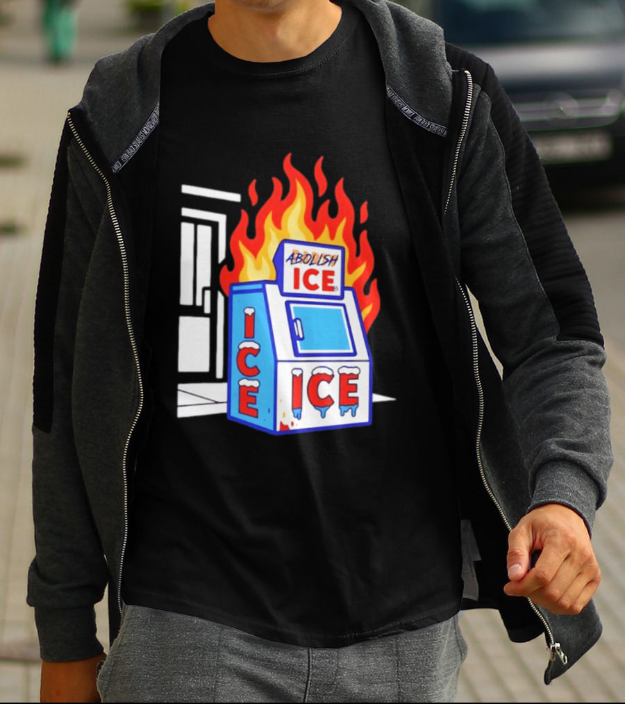 Abolish ICE Fiery Vending Machine Protest Activism T-Shirt
