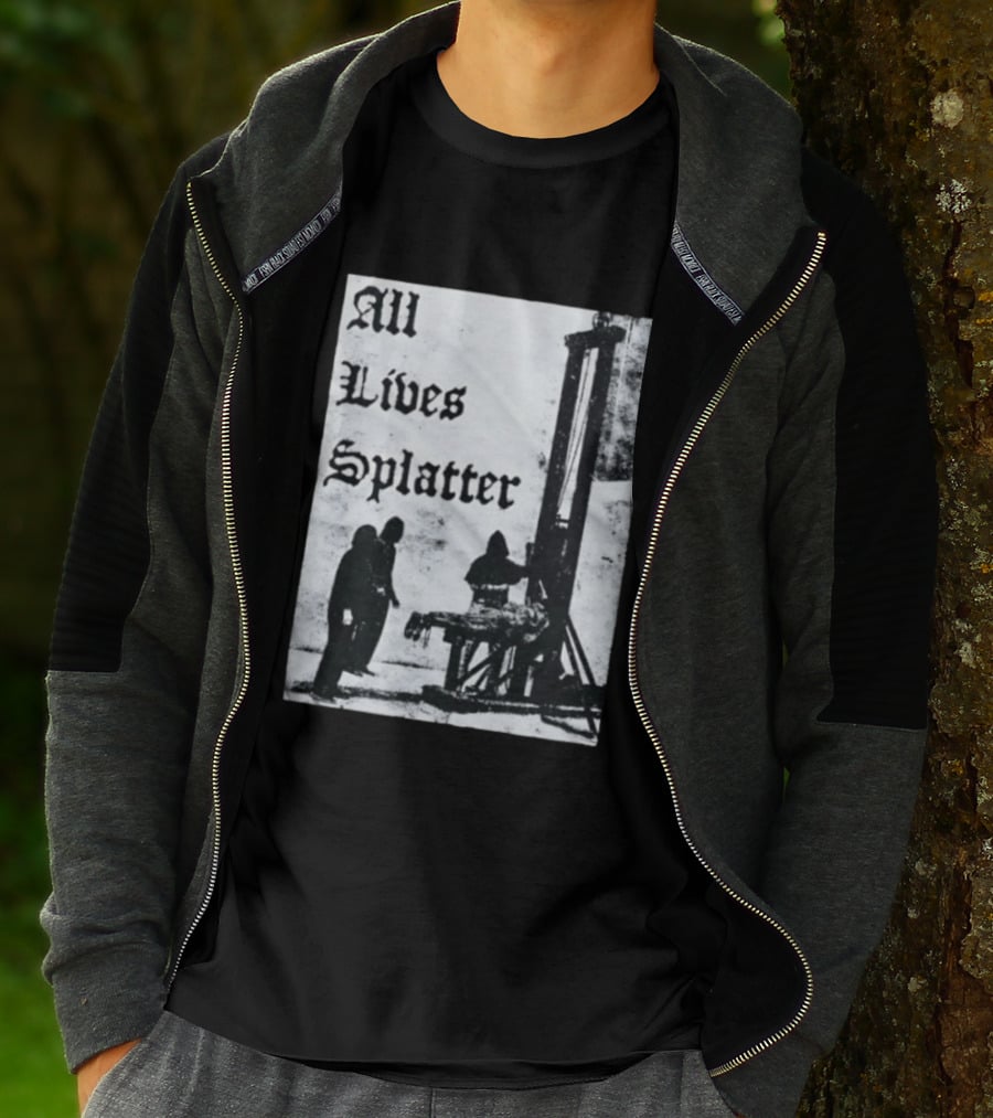 All Lives Splatter Guillotine Historic T-Shirt