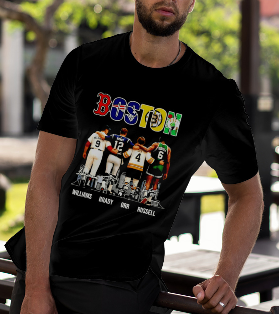Boston Red Sox Patriots Bruins Celtics Williams Brady Orr Russell T-Shirt