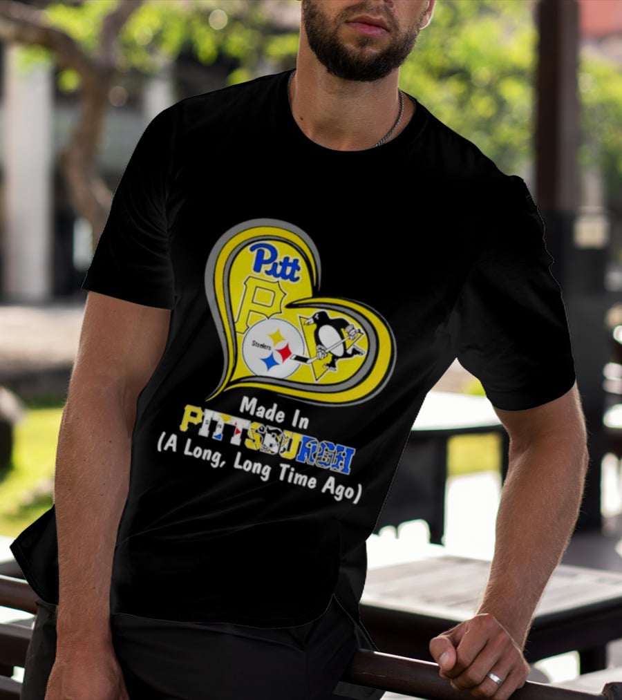 Pitt Steelers Penguins Heart Made In Pittsburgh A Long Time Ago T-Shirt