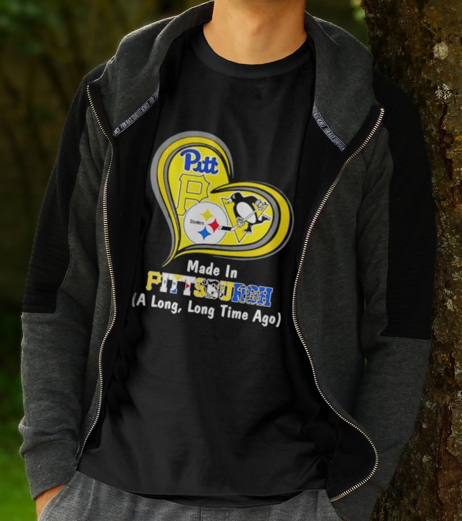 Pitt Steelers Penguins Heart Made In Pittsburgh A Long Time Ago T-Shirt