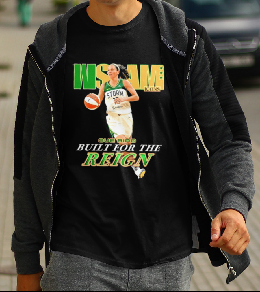 WNBA Icons Sue Bird Seattle Built For The Reign T-Shirt