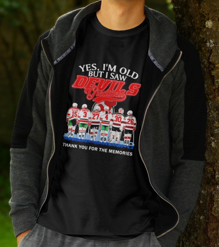 Yes I'm Old But I Saw Devils Greatness MacLean Daneyko Niedermayer Brodeur Elias Thank You For The Memories T-Shirt