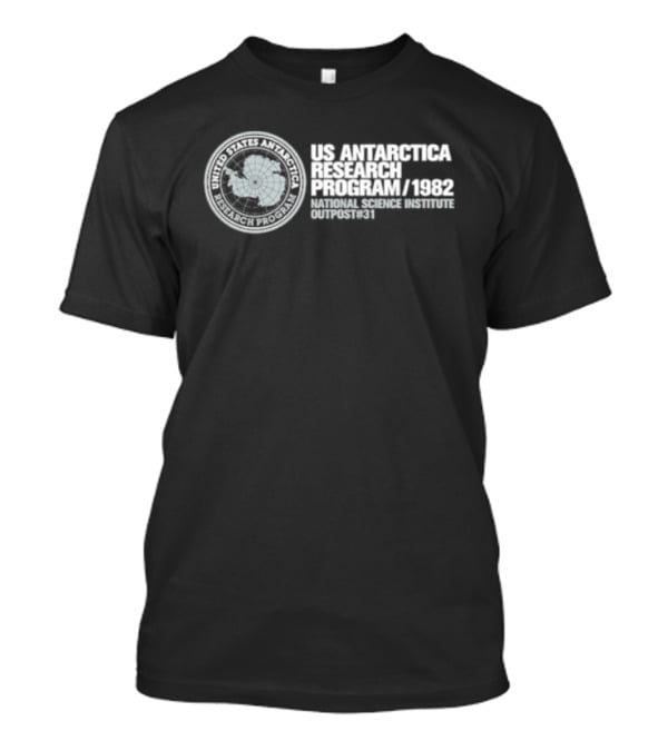 US Antarctica Research Program 1982 National Science Institute Outpost 31 T-Shirt