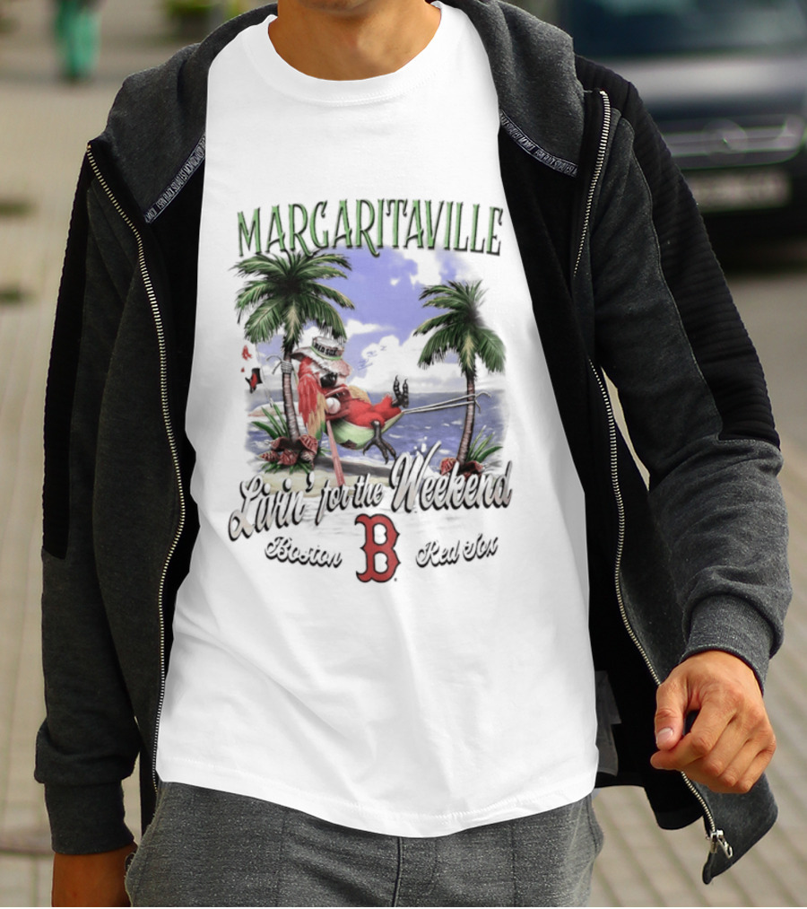 Margaritaville Livin' For The Weekend Boston Red Sox B T-Shirt